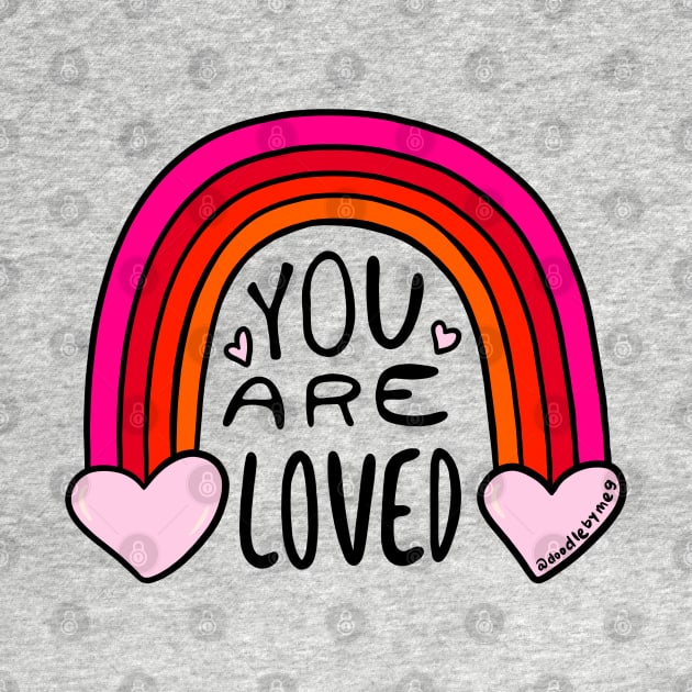You Are Loved by Doodle by Meg